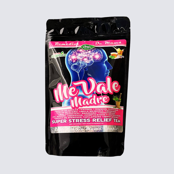 Chapis Me Vale Madre Super Stress Relief Loose Leaf Tea 4 oz