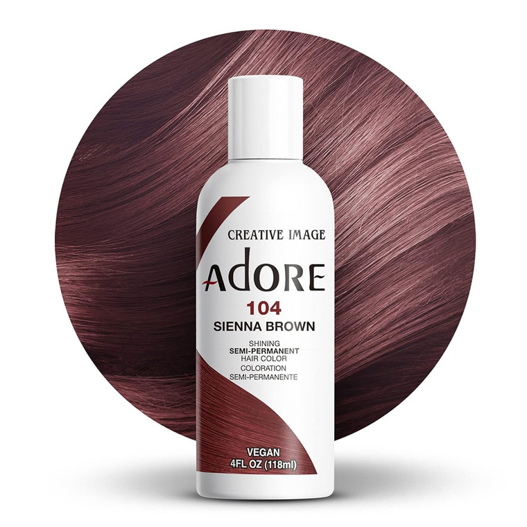 Adore 104 Sienna Brown Shining Semi Permanent Hair Color 4Oz (118ml)