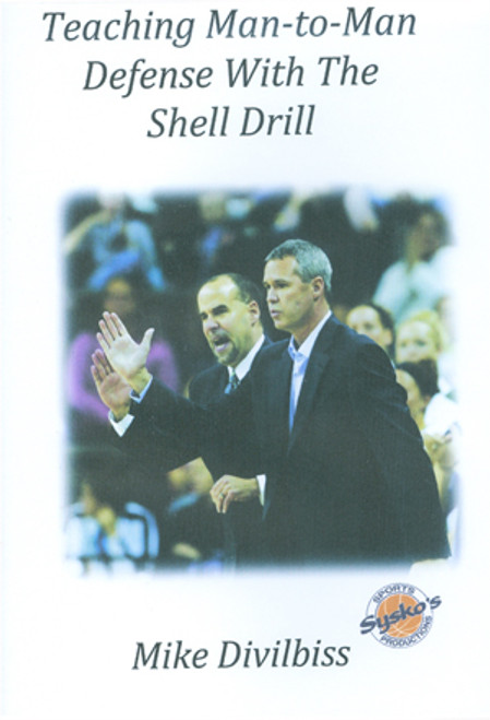 Teaching Man-to-Man Defense With The Shell Drill Teaching Man-to-Man Defense With The Shell Drill