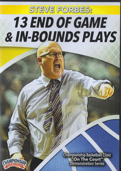 13 End Of Game & In Bound Plays by Steve Forbes Instructional Basketball Coaching Video