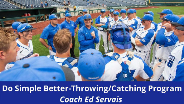 Do Simple Better-Throwing/Catching program : Ed Servais