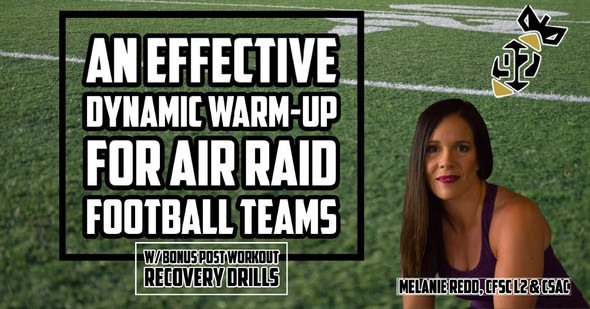 An Effective Dynamic Warm-Up for Air Raid Football Teams