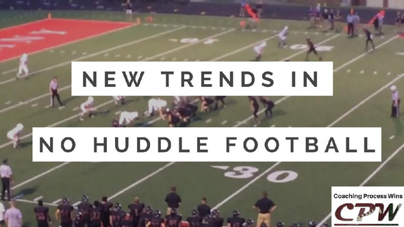 New Trends in No Huddle Football
