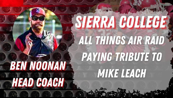 Ben Noonan- Sierra College Head Coach Paying Tribute to Mike Leach