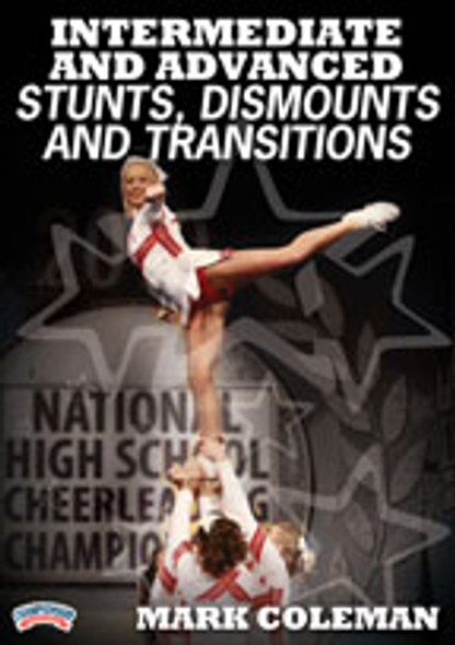 Intermediate and Advanced Stunts, Dismounts, and Transitions