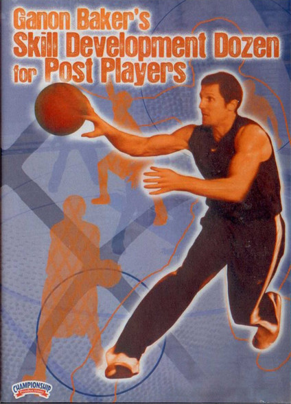 Ganon Baker's Skill Development Dozen For Post by Ganon Baker Instructional Basketball Coaching Video