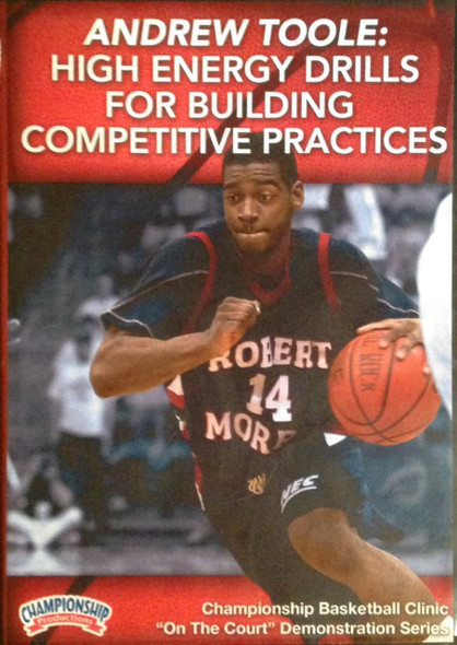 High Energy Drils For Building Competitive Practices by Andy Toole Instructional Basketball Coaching Video