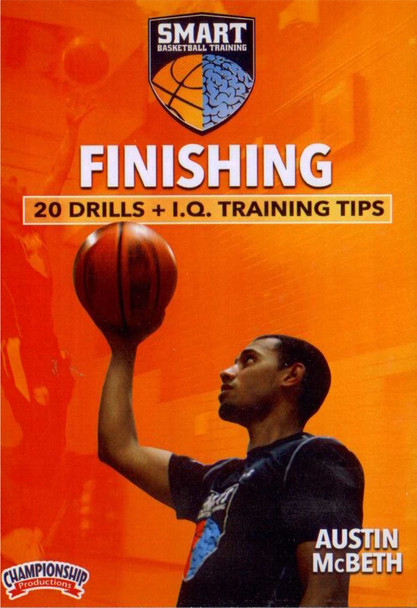 Smart Basketball Training Finishing Drills by Austin McBeth Instructional Basketball Coaching Video
