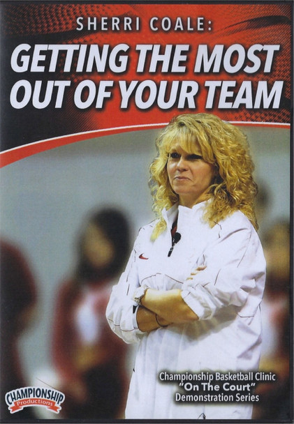 Getting The Most Out Of Your Team by Sherri Coale Instructional Basketball Coaching Video