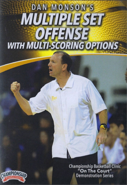 Multiple Set Offense With Multi-scoring Options by Dan Monson Instructional Basketball Coaching Video