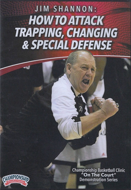 How to Attack Trapping, Changing, & Special Defense by Jim Shannon Instructional Basketball Coaching Video