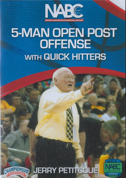 NABC 5 Man Open Post Offense w/  Quick Hitters by Jerry Petitgoue Instructional Basketball Coaching Video