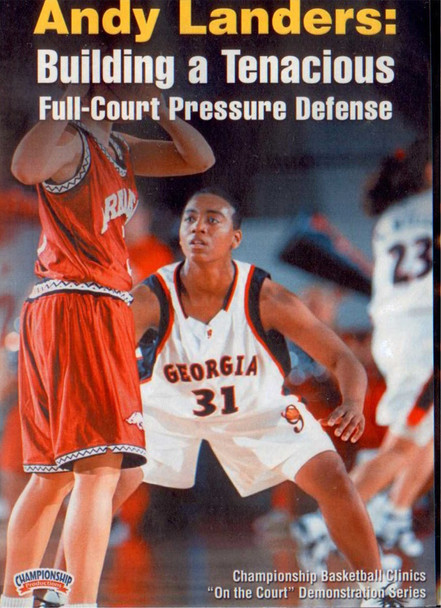 Building A Tenacious Full Court Pressure D by Andy Landers Instructional Basketball Coaching Video