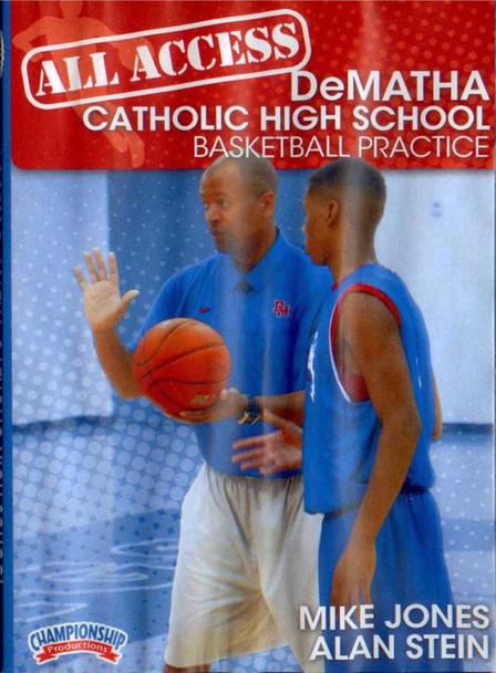 All Access: Dematha Catholic Basketball by Mike Jones Instructional Basketball Coaching Video