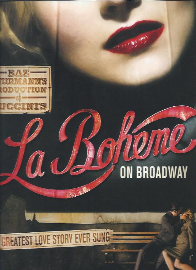 La Boheme on Broadway by Baz Luhrmann