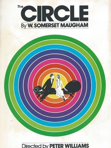 The Circle, by W, Somerset Maugham, Souvenir Brochure, Great Australian Cast,  John Hamblin, Hugh Arnold, May Turner, Angela Punch McGregor, Steven Tandy, John McCallum, Gordon Poole, Googie Withers, Gordon McDougall