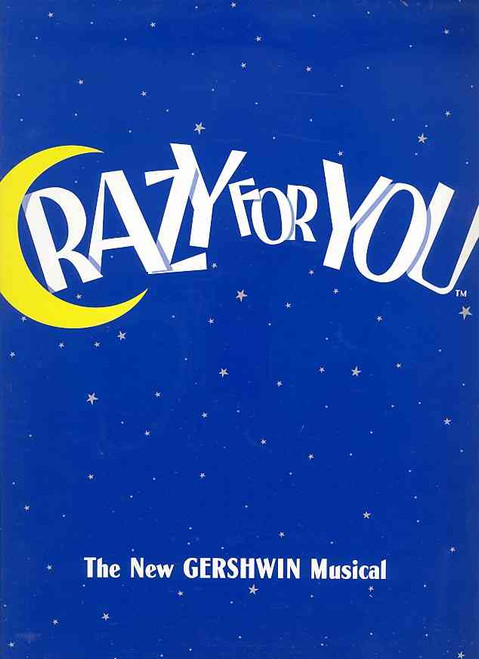 Crazy for You (Musical), Philip Gould, Fiona Benjamin, John O’May, Marty Fields, Bob Hornery, 1997 State Theatre Melbourne