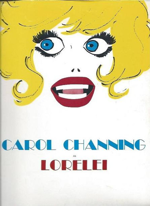 Lorelei (May 1974) Carol Channing, Dody Goodman, Tamara Long, Peter Palmer, Palace Theatre and National Tour