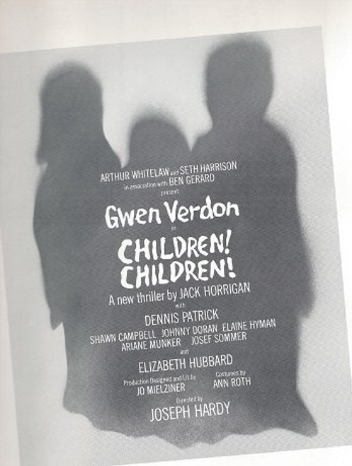 re: Children! Children! - The Play Flop Starring Gwen Verdon..?