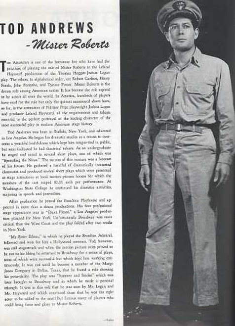 Mister Roberts Todd Andrews, by Thomas Heggen and Joshua Logan, The novel began as a collection of short stories about Heggen’s experiences aboard the USS Virgo (AKA-20) in the South Pacific during World War II