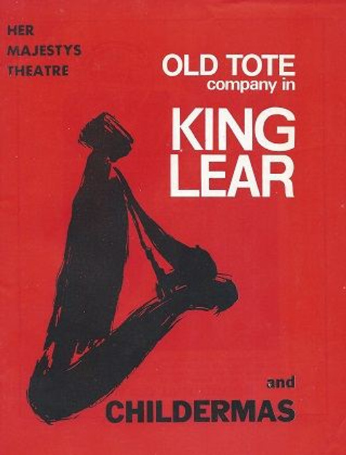 King Lear / Childermas - 1968, Old Tote Company Her Majesty's Theatre Brisbane, William Shakespeare / Thomas Keneally