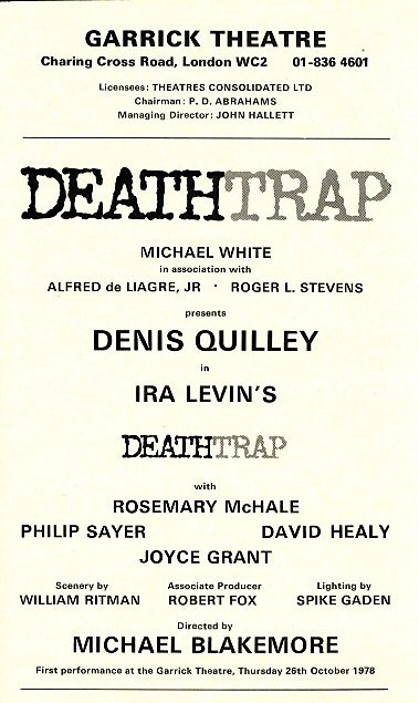 Deathtrap  is a play by Ira Levin in 1978 which encompasses many plot twists and is essentially a play within a play. It is a play in two acts with one set and five characters.