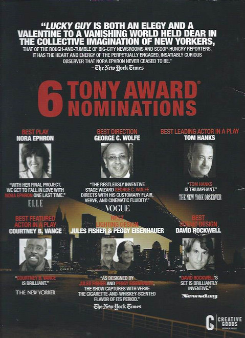 Lucky Guy by Nora Ephron, Souvenir Brochure Apr 2013, Lucky Guy is a play by Nora Ephron that premiered in 2013, the year after her death. It was Ephron’s final work and marked Tom Hanks’s Broadway debut, in which he earned a Theatre World Award.
