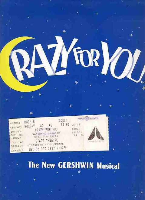Crazy for You (Musical), Philip Gould, Fiona Benjamin, John O'May, Marty Fields, Bob Hornery, 1997 State Theatre Melbourne