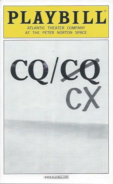 CQ/CX, play, by Gabe McKinley, Atlantic Theater Company, peter Norton Space,  Playbill, program