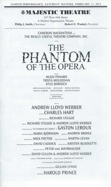 Phantom of the Opera (Oct 2012)  10,000 Performance Feb 11 2012 Playbill
Hugh Panaro, Trista Moldovan, Kyle Barisich– Majestic Theatre
