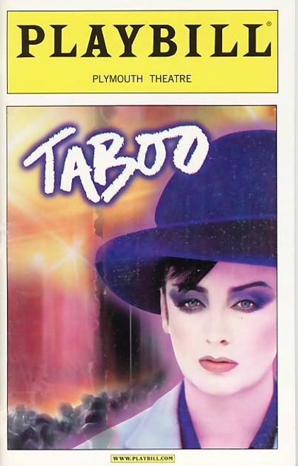 Taboo (Musical), Boy George,Sarah Uriarte Berry, Jeffery Carlson, Raul Esparza
2002 Plymouth Theatre