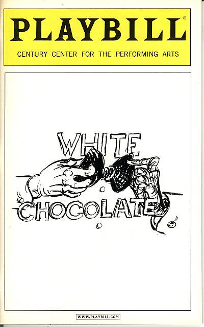 White Chocolate (Play), Reg E Cathey, Gayton Scott, Lynn Whitfield, Erik Laray Harvey, Century Center for the Performing Arts (Nov 2004)