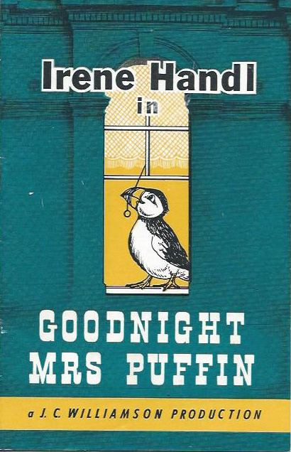 Goodnight Mrs Puffin (Play), Irene Handl, Jane Oehr, Brian Gilmar, Geraldine Ward, Lyndell Rowe, Marion Edward, Michael Duffield, John Frawley, John Joyce, Bruce Barry, Comedy Theatre  Melbourne   Playbill / Program  1963