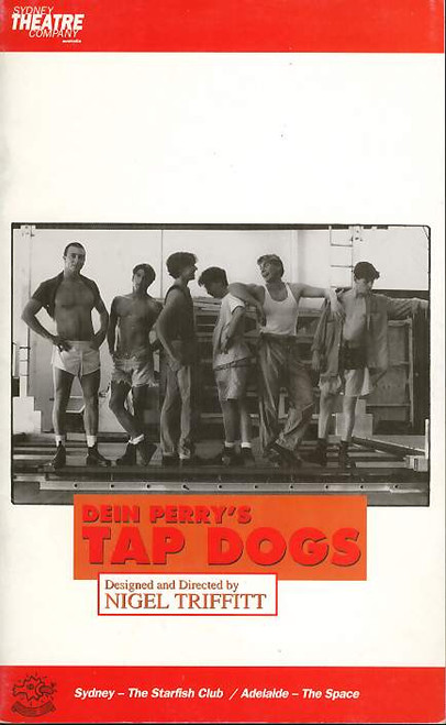 Tap Dogs (Dance) 
Dein Perry, Aaron Cash, Darren Disney, Drew Kaluski, Ben Mayne, Ben Read, Nathan Sheens - 1995 Sydney Australia