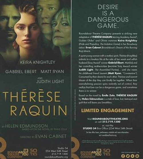 Therese Raquin – Keira Knightley
Studio 54 on Broadway