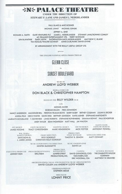 Sunset Boulevard is a musical with book and lyrics by Don Black and Christopher Hampton and music by Andrew Lloyd Webber. 