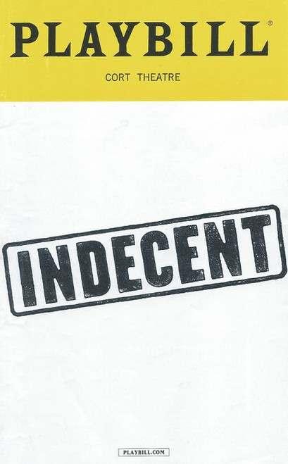 Indecent is a play by Paula Vogel. It recounts the controversy surrounding the play God of Vengeance by Sholem Asch, which was produced on Broadway in 1923, for which the cast of the original production were arrested on the grounds of obscenity.