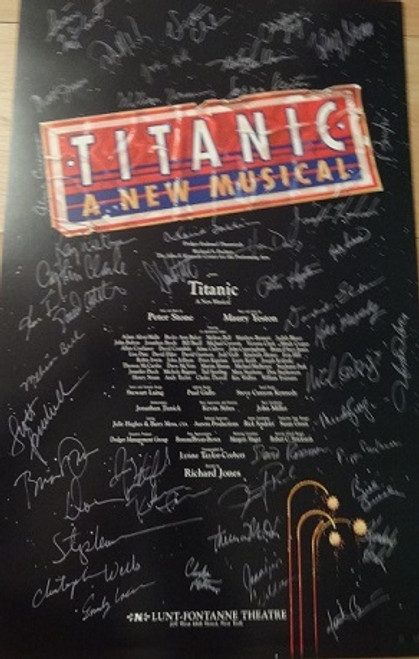Titanic the Musical - Broadway 1997 Poster, Titanic is a musical with music and lyrics by Maury Yeston and a book by Peter Stone that opened on Broadway in 1997. It won five Tony Awards including the award for Best Musical. 