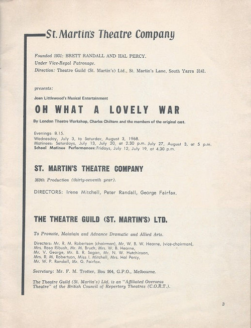 Oh What a Lovely War - Melbourne 1968
St Martin's Theatre Company - Directed by George Fairfax
Cast: Loreta Hodson, Joseph James, David Ravenswood, John Rickard, David Spurling, Nevil Thurgood, Bryon Williams