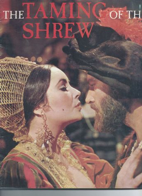 The Taming of the Shrew Starring : Elizabeth Taylor, Richard Burton, Cyril Cusack, Michael Hordern, Alfred Lynch, Alan Webb, Victor Spinetti, Roy Holder, Bice Valori, Ken Parry
Program Date  1967 Printed in UK