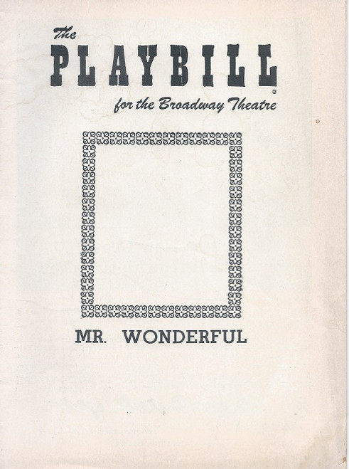 Mr Wonderful - (1956) Sammy Davis Jr - Broadway Theatre
Mr. Wonderful is a musical with a book by Joseph Stein and Will Glickman, and music and lyrics by Jerry Bock, Larry Holofcener, and George David Weiss.