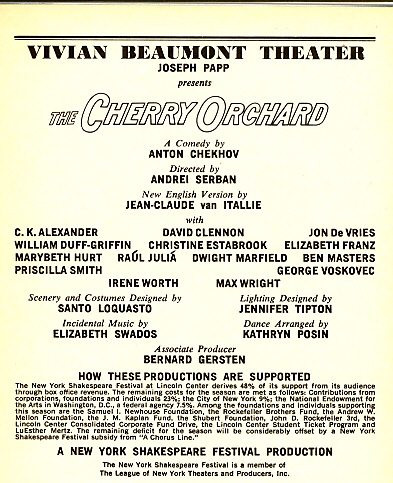 The Cherry Orchard (Вишнëвый сад or Vishnyovy sad in Russian) is Russian playwright Anton Chekhov's last play. It premiered at the Moscow Art Theatre 17 January 1904 in a production directed by Constantin Stanislavski. 
