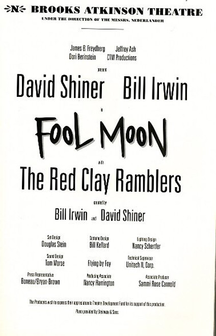 ''Fool Moon'' is in the tradition of the silent movies of Chaplin, Keaton and Lloyd, works in which life is a nonstop maddening wrestling match with the world at large. 