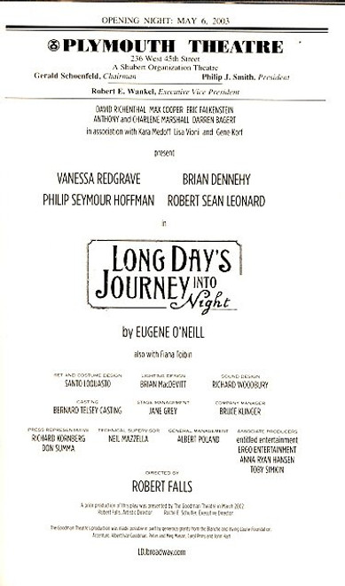 Long Days Journey into Night (May 2003)
By Eugene O'Neill - Vanessa Redgrave
Plymouth Theatre
