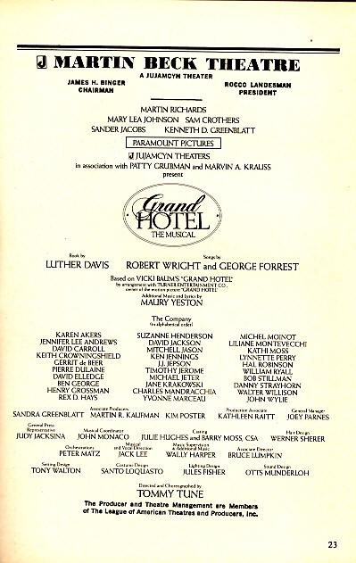 Grand Hotel (Feb 1990 musical)
  Michael Jeter, Hal Robinson, Lilliane Montevecchi
Martin Beck Theatre