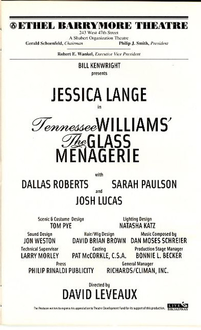 The Glass Menagerie (Mar 2005)
Jessica Lange, Christian Slater, Sarah Paulson, Josh Lucas
Ethel Barrymore Theatre
