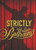Strictly Ballroom the Musical (Musical), Thomas Lacey, Phoebe Panaretos, Bob Baines, Drew Forsythe, Souvenir Brochure Global Premiere 12 April 2014 Sydney Australia
