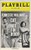 Cat on a Hot Tin Roof - 2003 Broadway, Tennessee Williams, Playbill Nov 2003,Ned Beatty, Ashley Judd, Jason Patric, Amy Hohn, Margo Martindale 
