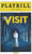 The Visit by Terrence McNally 2015 Season, Playbill Preview Opening Night 23 April 2015, Chita Rivera, Roger Rees, Jason Danieley, David Garrison, Mary Beth Peil, George Abud, Matthew Deming, Dianna Dimarzio, Rick Holms, Tom Nelis, Chris Newcomer, Aaron Ramey, John Riddle, Elena Shaddow, Timothy Shew, Michelle Veintimilla, Matt Dengler, Ken Krugman, Emily Mechler