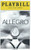 Allegro - Classic Stage Company Playbill Musical - Nov 2014 Allegro (Musical) George Abud, Alma Cuervo, Elizabeth A Davis, Claybourne Elder, Malcolm Gets, Maggie Lakis, Paul Lincoln, Megan Loomis, Jane Pfitsch, Randy Redd, Ed Romanoff, Jessica Tyler Wright
Music by Richard Rodgers - Book & Lyrics by Oscar Hammerstein II